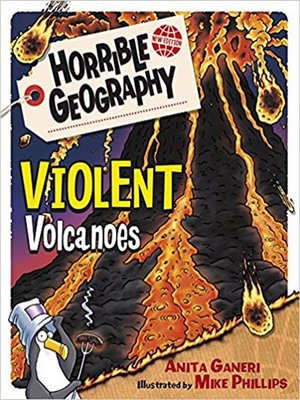 cover image of Horrible Geography: Violent Volcanoes